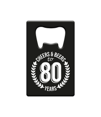 Bieropener 80 Jaar Cheers & Beers