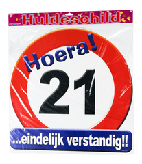 Deurbord 21 Jaar Verkeersbord 50cm