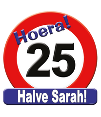 Deurbord 25 Jaar "Halve Sarah" 50cm