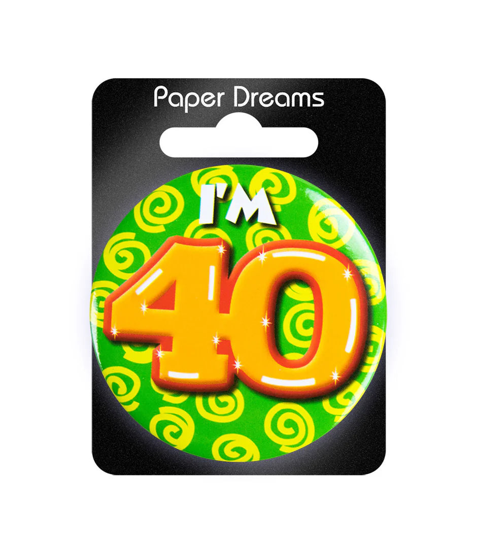 I'm 40 Button 40 Jaar